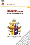 Quanta cura in cordibus nostris. Enciclica in forma di Motu Proprio Quanta cura in cordibus nostris. Enciclica in forma di Motu Proprio