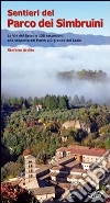 Sentieri del Parco dei Simbruini Sentieri del Parco dei Simbruini