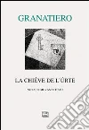 La chiéve de l'úrte La chiéve de l'úrte