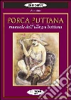 Porca puttana. Manuale dell'allegra battona Porca puttana. Manuale dell'allegra battona