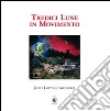 Tredici lune in movimento Tredici lune in movimento