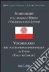 Vocabolario del patois francoprovenzale di Ceres (Valli di Lanzo) Vocabolario del patois francoprovenzale di Ceres (Valli di Lanzo)
