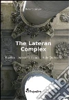 The Latern Complex. Basilica, Apostolic palace, Holy staircase The Latern Complex. Basilica, Apostolic palace, Holy staircase