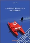L'insostenibile leggerezza del bagnino L'insostenibile leggerezza del bagnino