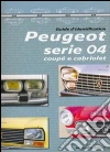 Peugeot serie 04. Guide d'identification Peugeot serie 04. Guide d'identification