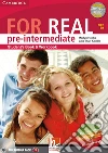 FOR REAL PRE- INTERMEDIATE MULTIMEDIA PACK (2) FOR REAL PRE- INTERMEDIATE MULTIMEDIA PACK (2)