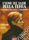 L'uomo che cadde sulla terra. Nicolas Roeg: il tempo, l'altrove e il cinema alchemico L'uomo che cadde sulla terra. Nicolas Roeg: il tempo, l'altrove e il cinema alchemico