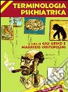 Parafrasario di terminologia psichiatrica Parafrasario di terminologia psichiatrica